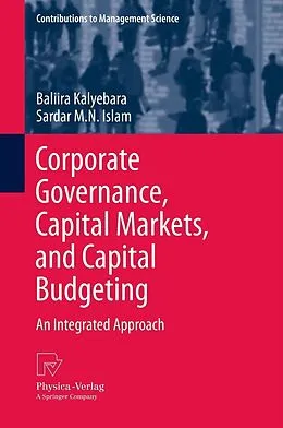 E-Book (pdf) Corporate Governance, Capital Markets, and Capital Budgeting von Baliira Kalyebara, Sardar M. N. Islam