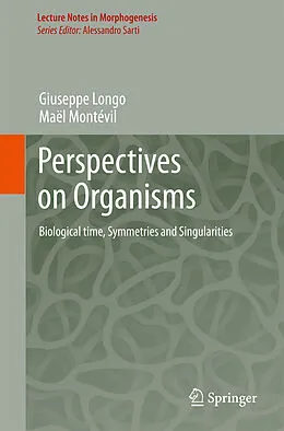 E-Book (pdf) Perspectives on Organisms von Giuseppe Longo, Maël Montévil