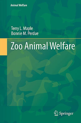 Livre Relié Zoo Animal Welfare de Bonnie M Perdue, Terry Maple