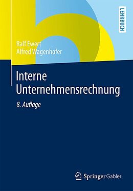 E-Book (pdf) Interne Unternehmensrechnung von Ralf Ewert, Alfred Wagenhofer