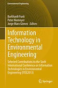 E-Book (pdf) Information Technology in Environmental Engineering von Burkhardt Funk, Peter Niemeyer, Jorge Marx Gómez