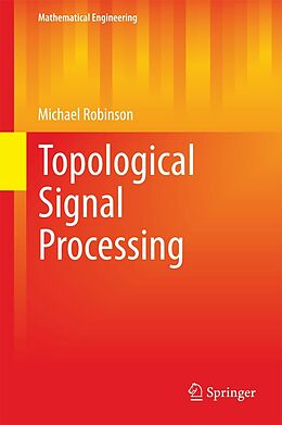 E-Book (pdf) Topological Signal Processing von Michael Robinson
