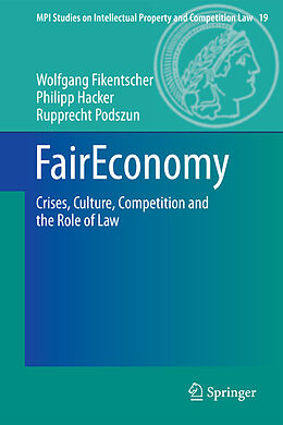 Livre Relié FairEconomy de Wolfgang Fikentscher, Rupprecht Podszun, Philipp Hacker