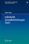 E-Book (pdf) Individuelle Gesundheitsleistungen (IGeL) von Tobias Voigt