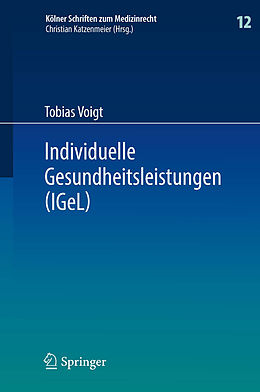 E-Book (pdf) Individuelle Gesundheitsleistungen (IGeL) von Tobias Voigt