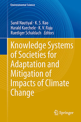 Livre Relié Knowledge Systems of Societies for Adaptation and Mitigation of Impacts of Climate Change de 