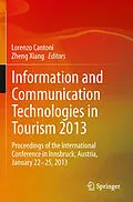 E-Book (pdf) Information and Communication Technologies in Tourism 2013 von Lorenzo Cantoni, Zheng (Phil) Xiang