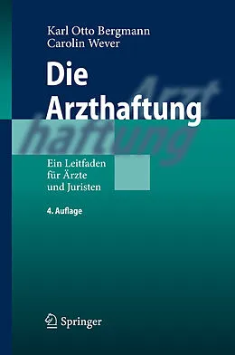 E-Book (pdf) Die Arzthaftung von Karl Otto Bergmann, Carolin Wever