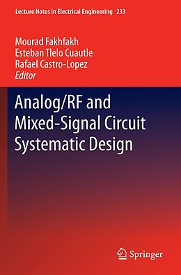 eBook (pdf) Analog/RF and Mixed-Signal Circuit Systematic Design de Mourad Fakhfakh, Esteban Tlelo-Cuautle, Rafael Castro-Lopez