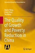 E-Book (pdf) The Quality of Growth and Poverty Reduction in China von Xiaolin Wang, Limin Wang, Yan Wang