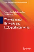 E-Book (pdf) Wireless Sensor Networks and Ecological Monitoring von Subhas C Mukhopadhyay, Joe-Air Jiang