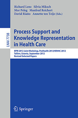 Kartonierter Einband Process Support and Knowledge Representation in Health Care von 