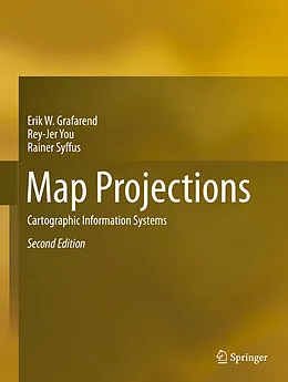 E-Book (pdf) Map Projections von Erik W. Grafarend, Rey-Jer You, Rainer Syffus