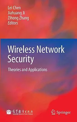 E-Book (pdf) Wireless Network Security von Lei Chen, Jiahuang Ji, Zihong Zhang