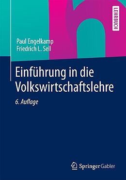 E-Book (pdf) Einführung in die Volkswirtschaftslehre von Paul Engelkamp, Friedrich L. Sell