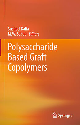 Livre Relié Polysaccharide Based Graft Copolymers de 