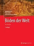 E-Book (pdf) Böden der Welt von Wolfgang Zech, Peter Schad, Gerd Hintermaier-Erhard