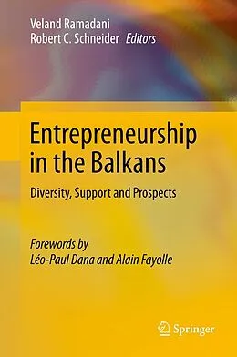 E-Book (pdf) Entrepreneurship in the Balkans von Veland Ramadani, Robert C Schneider