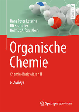 Kartonierter Einband Organische Chemie von Hans Peter Latscha, Uli Kazmaier, Helmut Alfons Klein