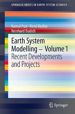 E-Book (pdf) Earth System Modelling - Volume 1 von Kamal Puri, René Redler, Reinhard Budich
