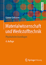 E-Book (pdf) Materialwissenschaft und Werkstofftechnik von Günter Gottstein