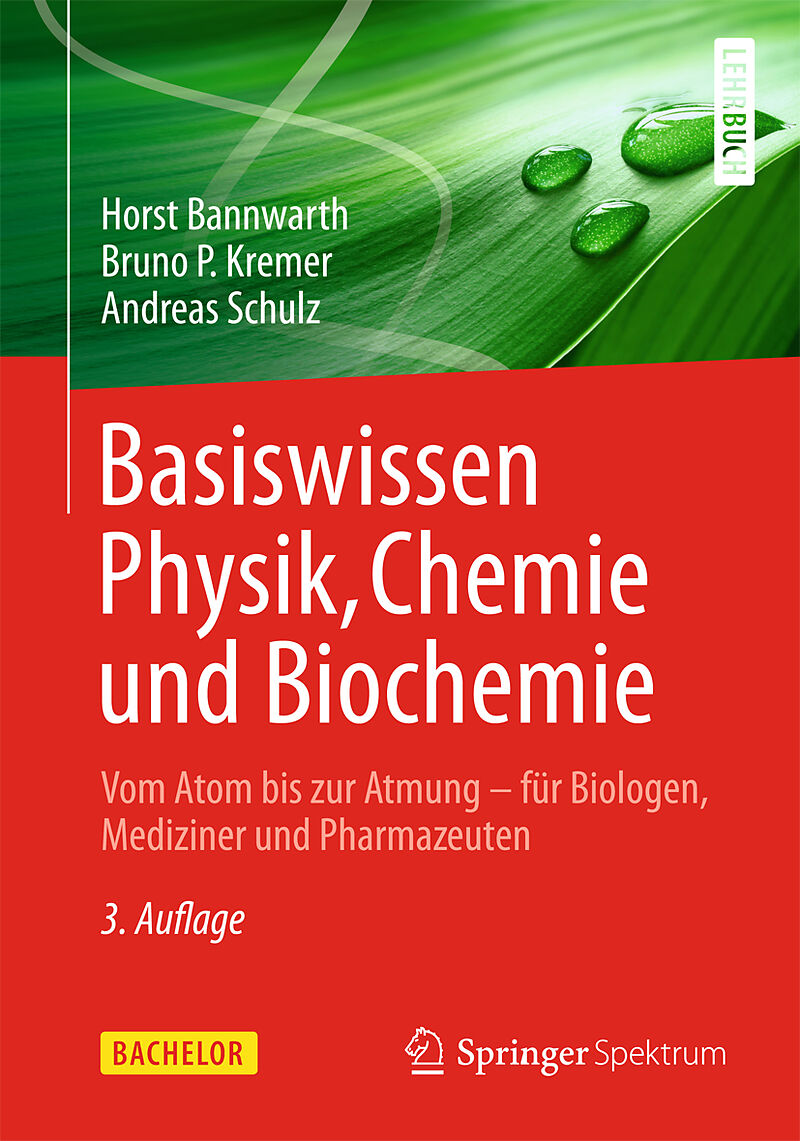 Basiswissen Physik, Chemie und Biochemie