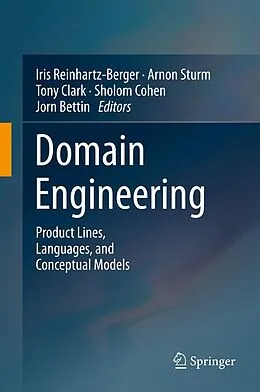 E-Book (pdf) Domain Engineering von Iris Reinhartz-Berger, Arnon Sturm, Tony Clark
