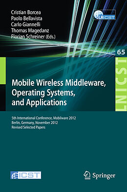 Couverture cartonnée Mobile Wireless Middleware, Operating Systems, and Applications de 