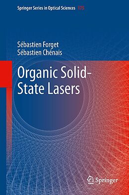 E-Book (pdf) Organic Solid-State Lasers von Sébastien Forget, Sébastien Chénais