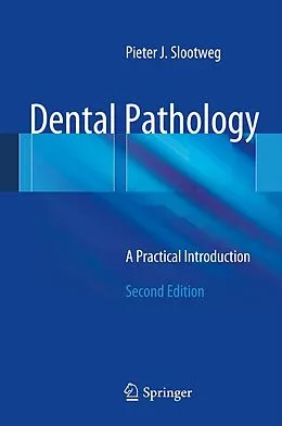 E-Book (pdf) Dental Pathology von Pieter Slootweg
