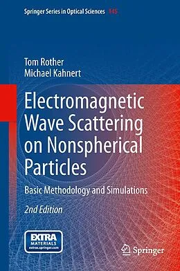 E-Book (pdf) Electromagnetic Wave Scattering on Nonspherical Particles von Tom Rother, Michael Kahnert