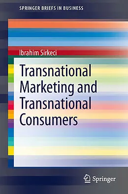 E-Book (pdf) Transnational Marketing and Transnational Consumers von Ibrahim Sirkeci