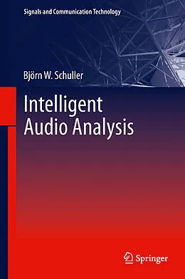E-Book (pdf) Intelligent Audio Analysis von Björn W. Schuller