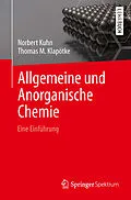 E-Book (pdf) Allgemeine und Anorganische Chemie von Norbert Kuhn, Thomas M. Klapötke
