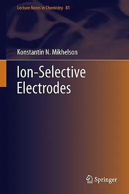 E-Book (pdf) Ion-Selective Electrodes von Konstantin N. Mikhelson