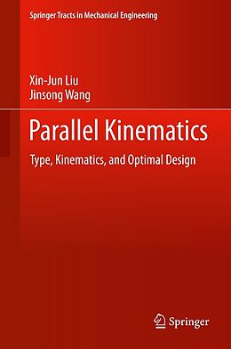 eBook (pdf) Parallel Kinematics de Xin-Jun Liu, Jinsong Wang