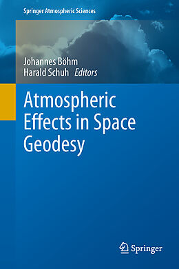 Fester Einband Atmospheric Effects in Space Geodesy von 