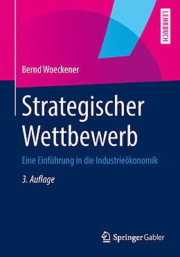 Kartonierter Einband Strategischer Wettbewerb von Bernd Woeckener