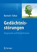E-Book (pdf) Gedächtnisstörungen von Thorsten Bartsch, Peter Falkai