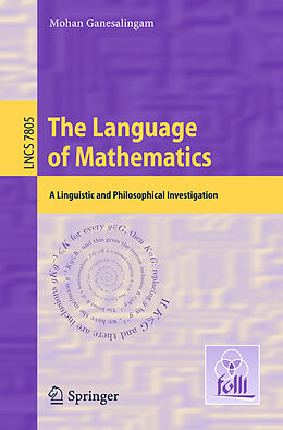 Kartonierter Einband The Language of Mathematics von Mohan Ganesalingam