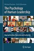 E-Book (pdf) The Psychology of Human Leadership von Michael Paschen, Erich Dihsmaier
