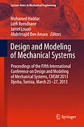 E-Book (pdf) Design and Modeling of Mechanical Systems von Mohamed Haddar, Lotfi Romdhane, Jamel Louati