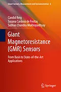 E-Book (pdf) Giant Magnetoresistance (GMR) Sensors von Candid Reig, Susana Cardoso, Subhas Chandra Mukhopadhyay