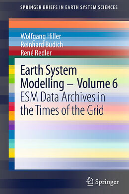 eBook (pdf) Earth System Modelling - Volume 6 de Wolfgang Hiller, Reinhard Budich, René Redler