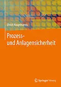 E-Book (pdf) Prozess- und Anlagensicherheit von Ulrich Hauptmanns