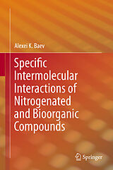 eBook (pdf) Specific Intermolecular Interactions of Nitrogenated and Bioorganic Compounds de Alexei K. Baev