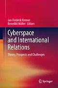 E-Book (pdf) Cyberspace and International Relations von Jan-Frederik Kremer, Benedikt Müller