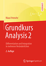 E-Book (pdf) Grundkurs Analysis 2 von Klaus Fritzsche