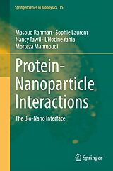 eBook (pdf) Protein-Nanoparticle Interactions de Masoud Rahman, Sophie Laurent, Nancy Tawil