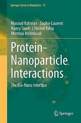 eBook (pdf) Protein-Nanoparticle Interactions de Masoud Rahman, Sophie Laurent, Nancy Tawil